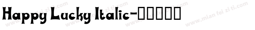 Happy Lucky Italic字体转换